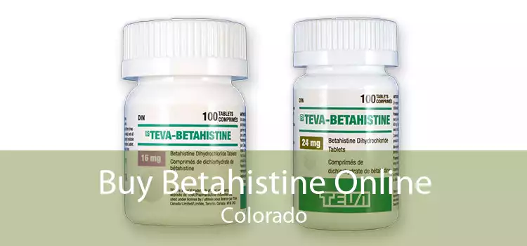 Buy Betahistine Online Colorado