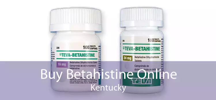 Buy Betahistine Online Kentucky