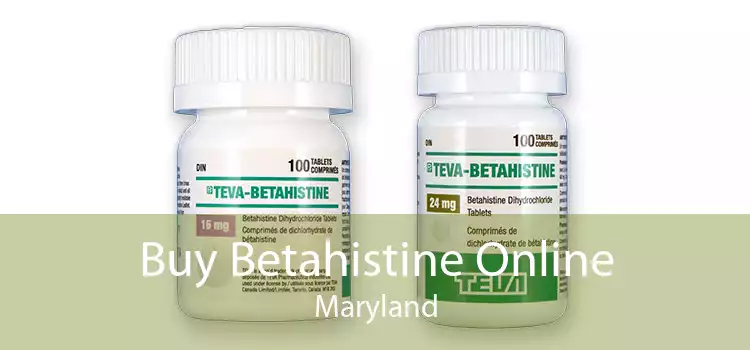 Buy Betahistine Online Maryland