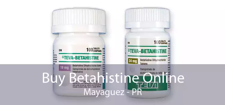 Buy Betahistine Online Mayaguez - PR