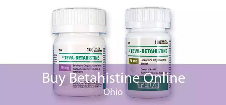 Buy Betahistine Online Ohio