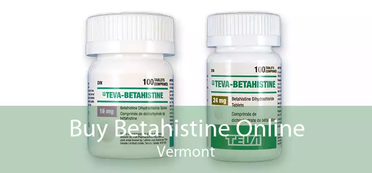 Buy Betahistine Online Vermont