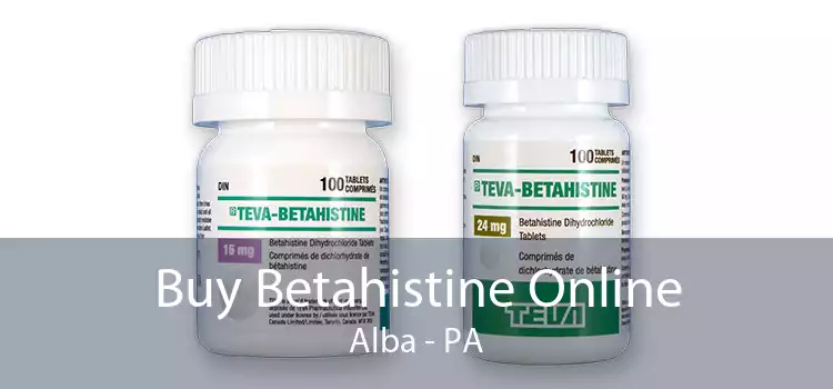 Buy Betahistine Online Alba - PA