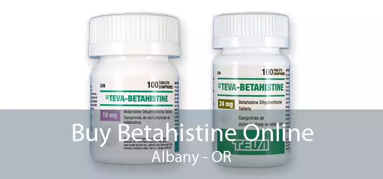 Buy Betahistine Online Albany - OR