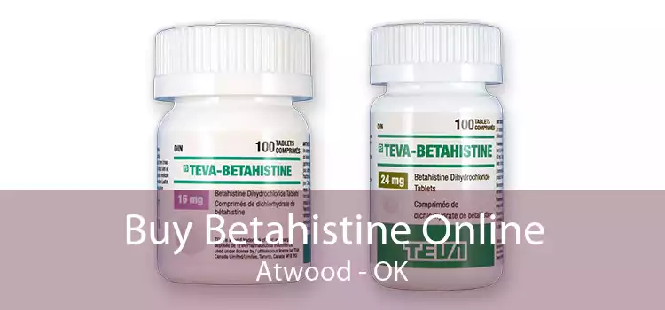 Buy Betahistine Online Atwood - OK