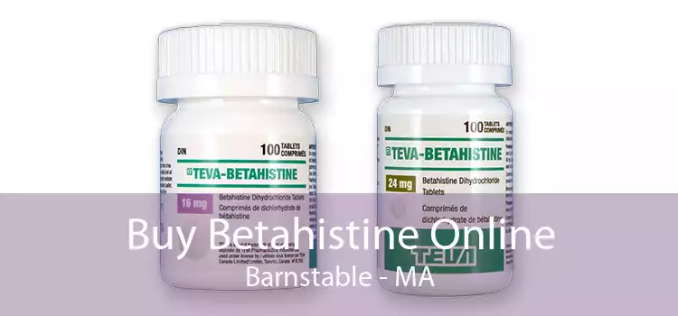 Buy Betahistine Online Barnstable - MA