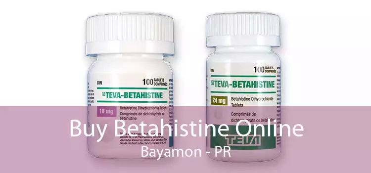 Buy Betahistine Online Bayamon - PR