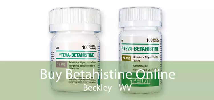 Buy Betahistine Online Beckley - WV