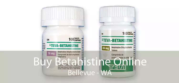 Buy Betahistine Online Bellevue - WA