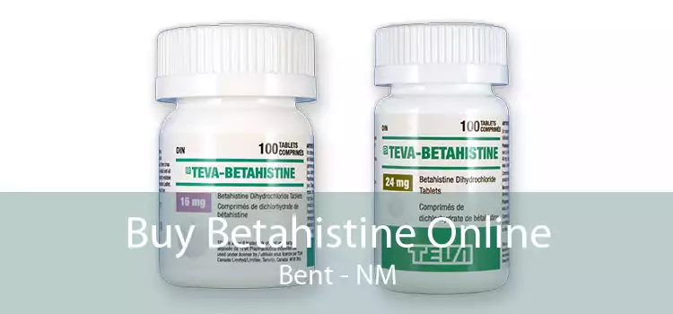 Buy Betahistine Online Bent - NM