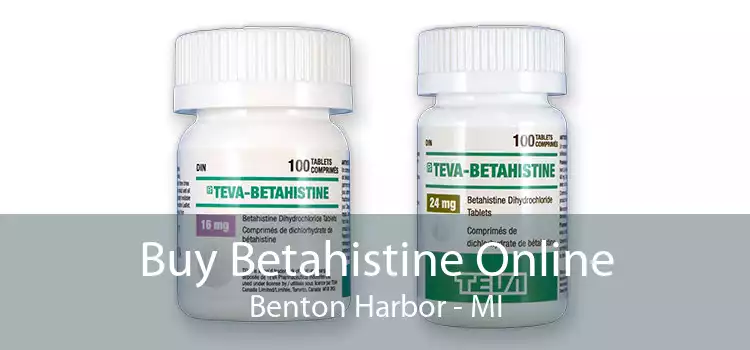 Buy Betahistine Online Benton Harbor - MI