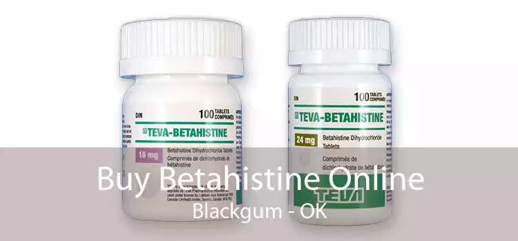 Buy Betahistine Online Blackgum - OK