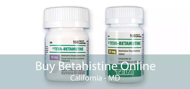 Buy Betahistine Online California - MD
