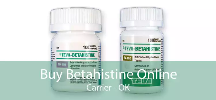 Buy Betahistine Online Carrier - OK