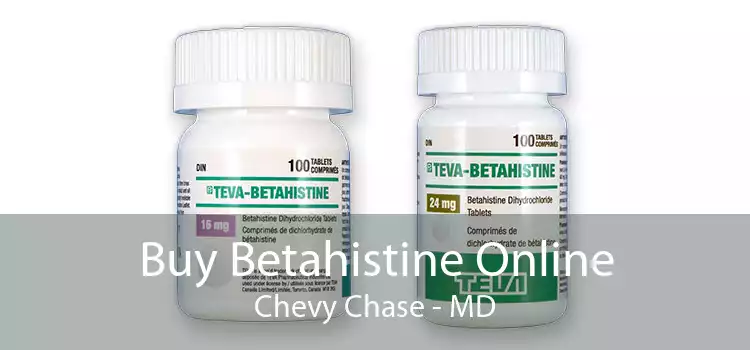 Buy Betahistine Online Chevy Chase - MD