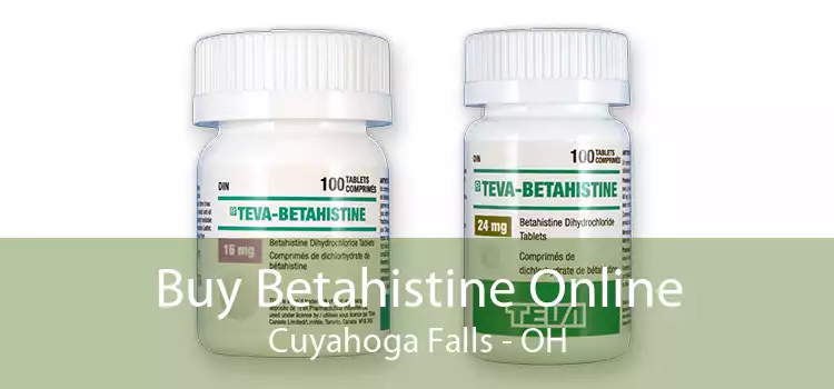 Buy Betahistine Online Cuyahoga Falls - OH
