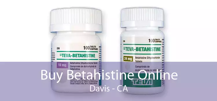 Buy Betahistine Online Davis - CA