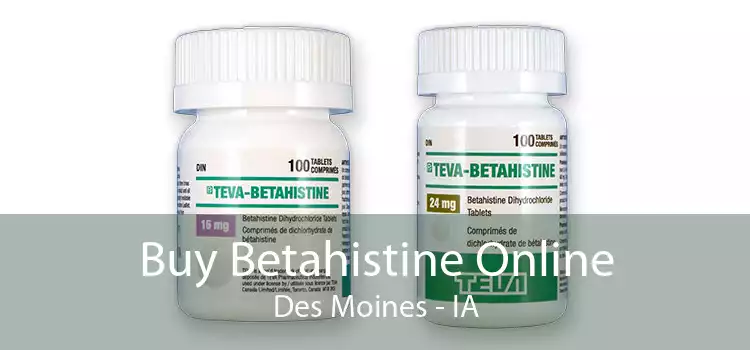 Buy Betahistine Online Des Moines - IA