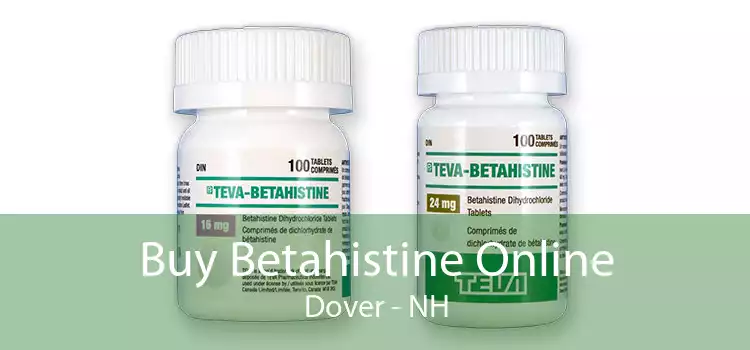 Buy Betahistine Online Dover - NH
