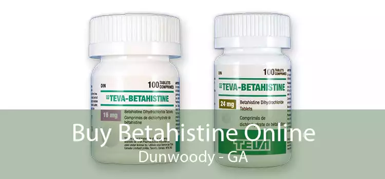 Buy Betahistine Online Dunwoody - GA